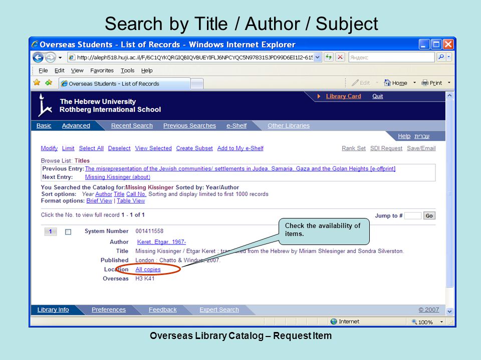 Overseas Library Catalog – Request Item Search by Title / Author / Subject Check the availability of items.