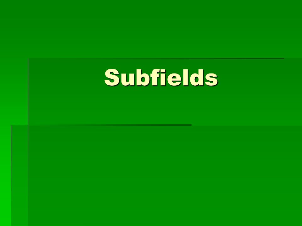 Subfields