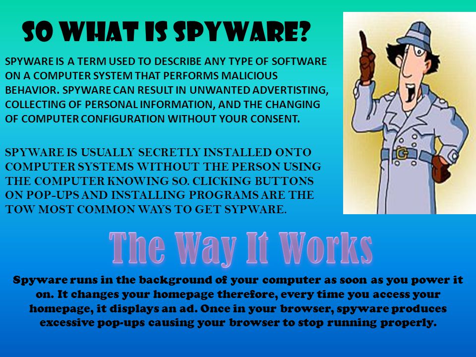 SO WHAT IS SPYWARE.