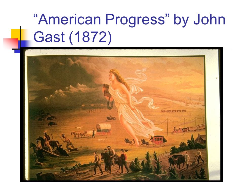Manifest Destiny Definition: The belief shared by many Americans that the United States was meant to span from sea to sea. The following slide is an artist’s interpretation of Manifest Destiny…