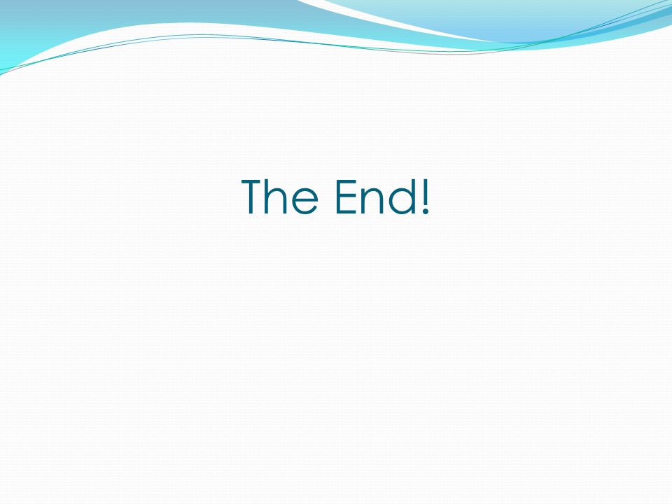 The End!