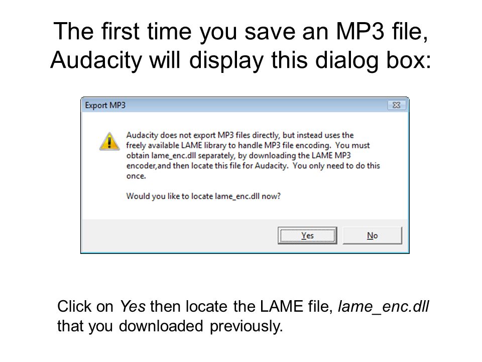 Audacity setup, installing the LAME MP3 encoder Skills: configure Audacity  IT concepts: none This work is licensed under a Creative Commons  Attribution-Noncommercial- - ppt download
