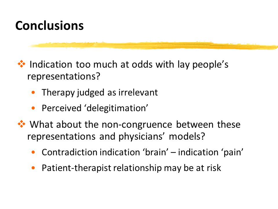 Conclusions  Indication too much at odds with lay people’s representations.
