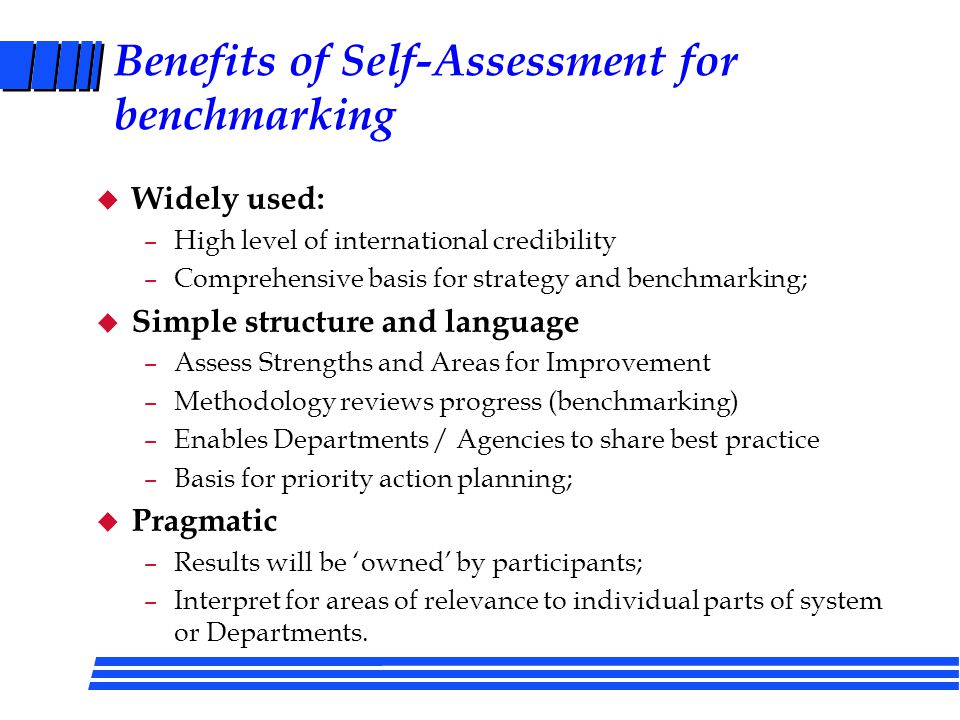 A suggested toolkit u The Common Assessment Framework (CAF) for self- assessment of existing capacity by management (Technical Team & Stakeholders); u EPUS – CAF derivative aligned with Russian quality standards; u Service Charters to explain targets and ‘promises’ to customers; u Project Cycle Management tools (Logical Frameworks etc.) to implement improvement projects; u Monitoring &Evaluation of progress by: –benchmarking continuous improvement through further CAF assessments, –Feedback from customers on charters, –Surveys and focus groups, –Performance Management Systems (e.g.