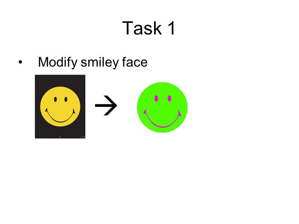 Task 1 Modify smiley face 