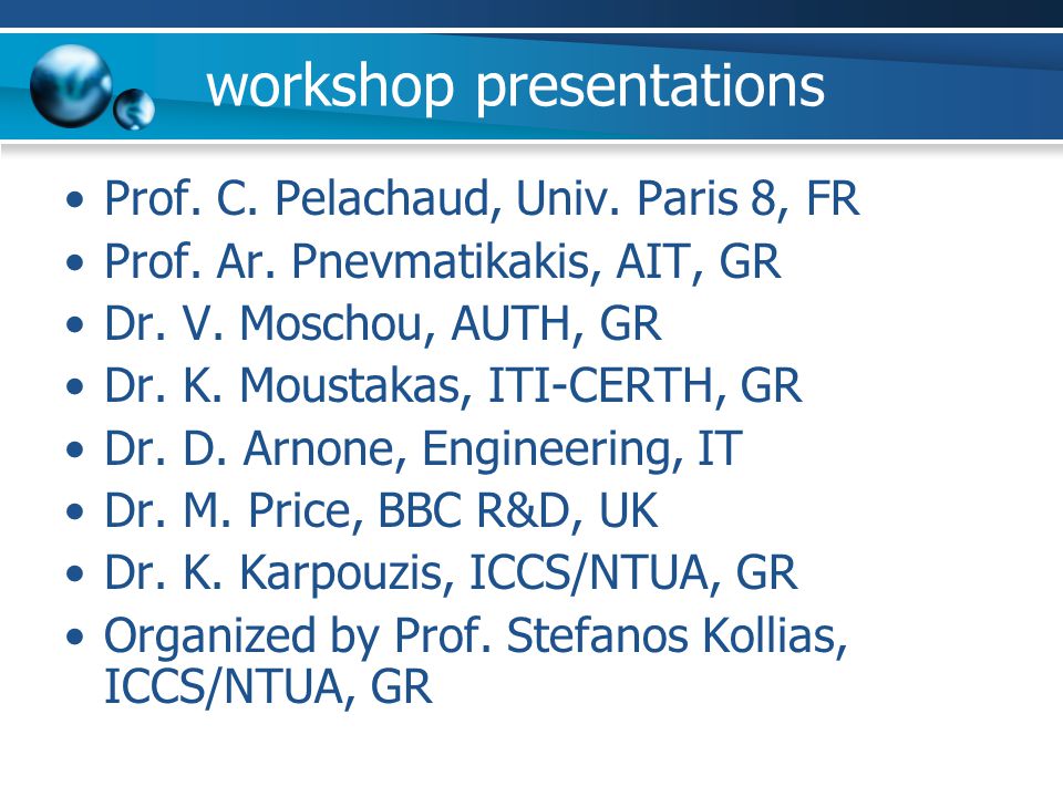 workshop presentations Prof. C. Pelachaud, Univ.