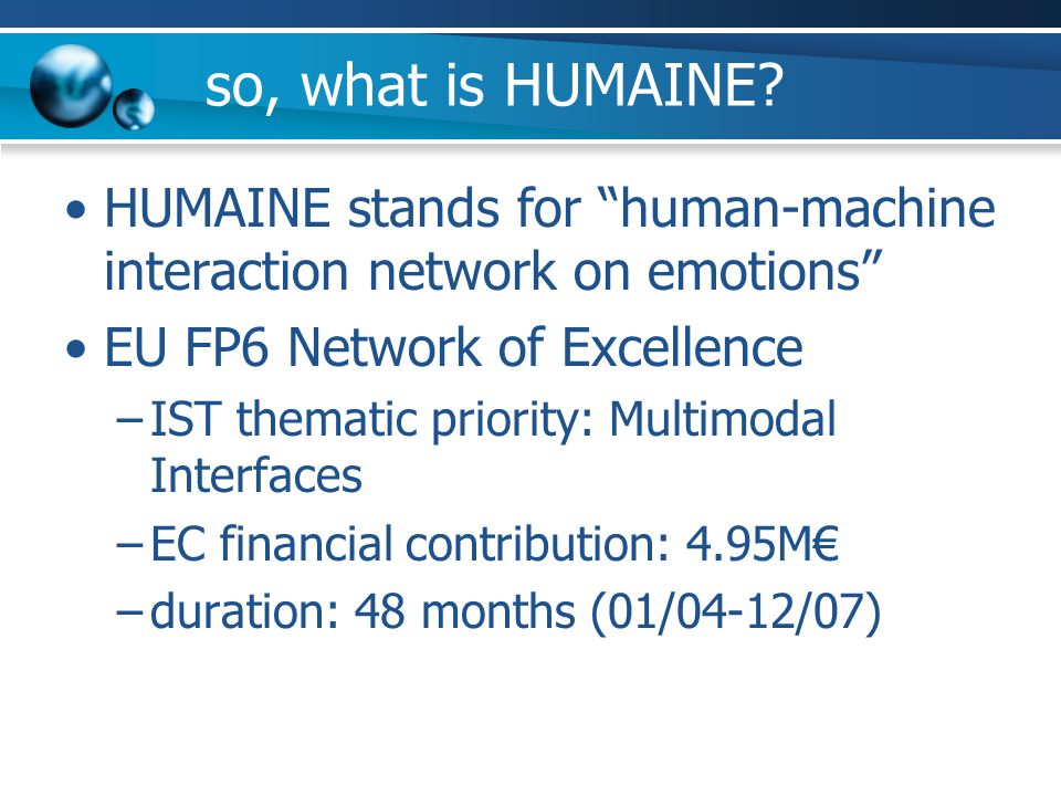 so, what is HUMAINE.