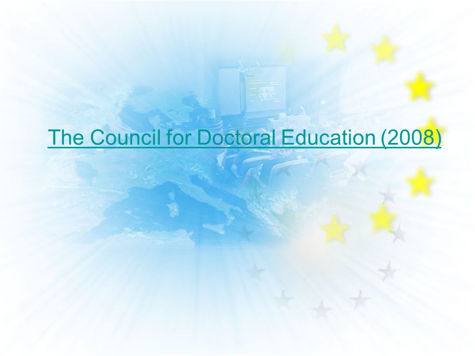 The Council for Doctoral Education (2008)