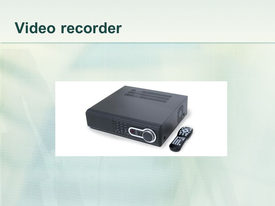 Video recorder