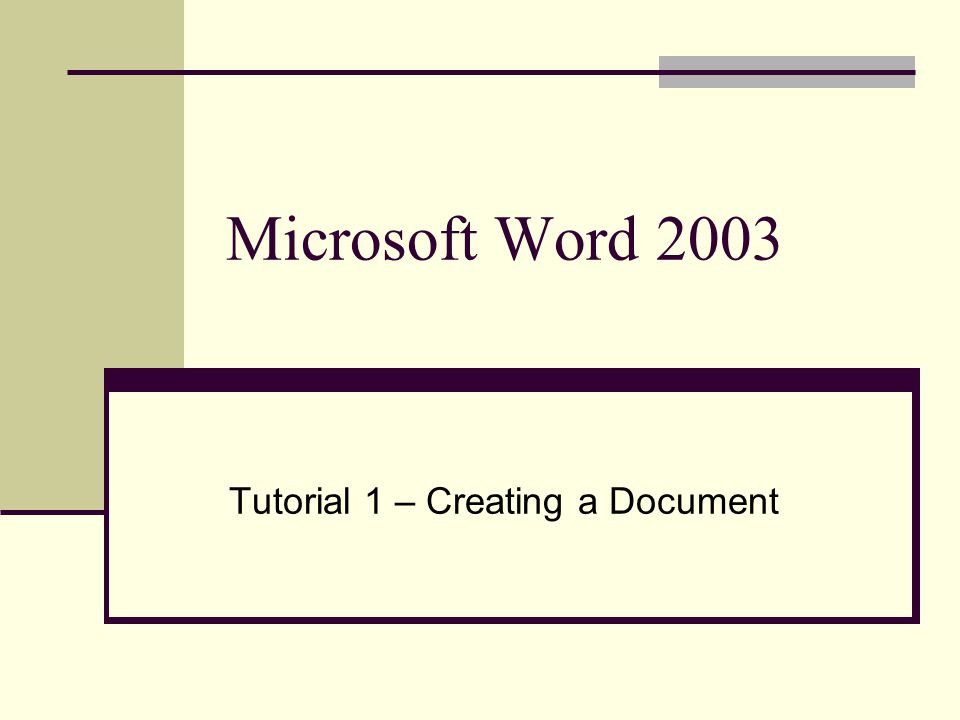 Microsoft Word 2003 Tutorial 1 – Creating a Document