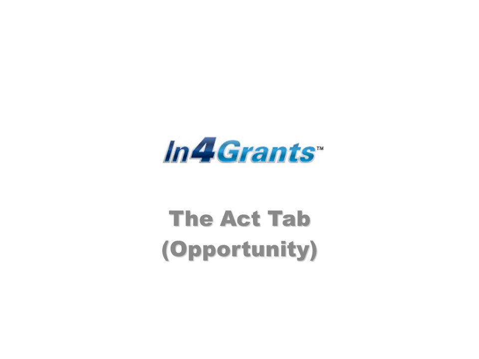 The Act Tab (Opportunity)