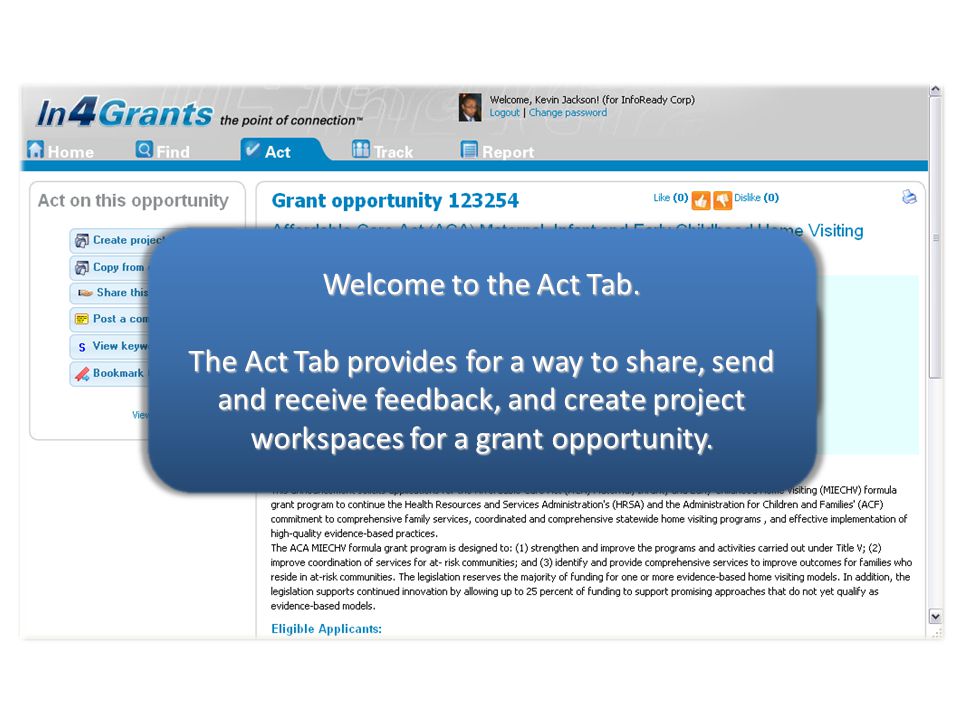 Please select a button to learn more. Welcome to the Act Tab.