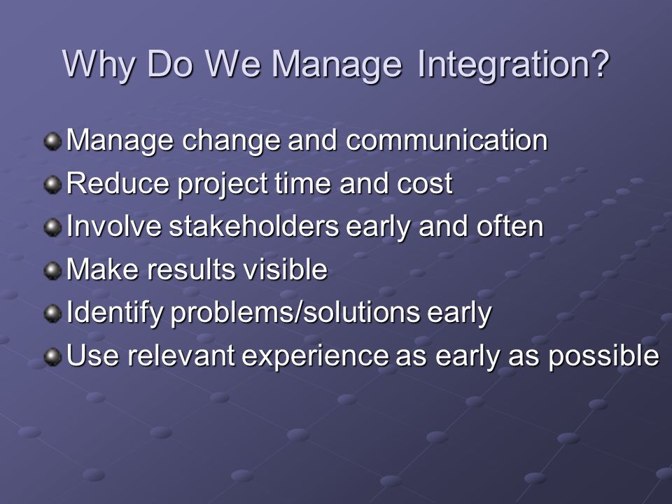 Why Do We Manage Integration.