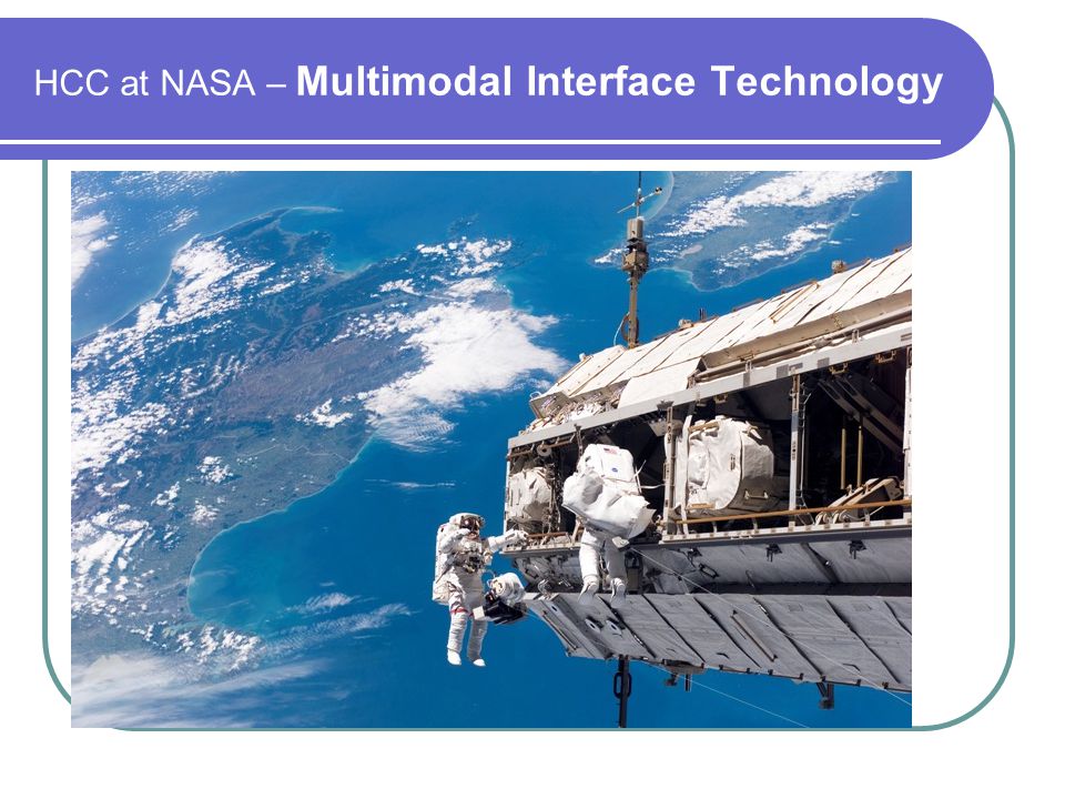 HCC at NASA – Multimodal Interface Technology