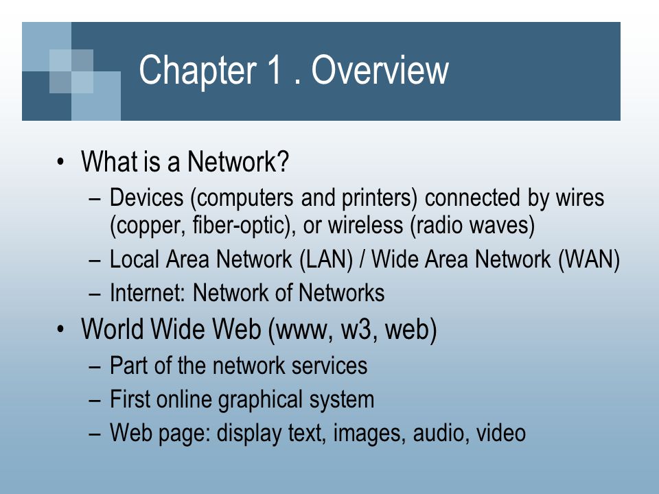 Chapter 1. Overview What is a Network.