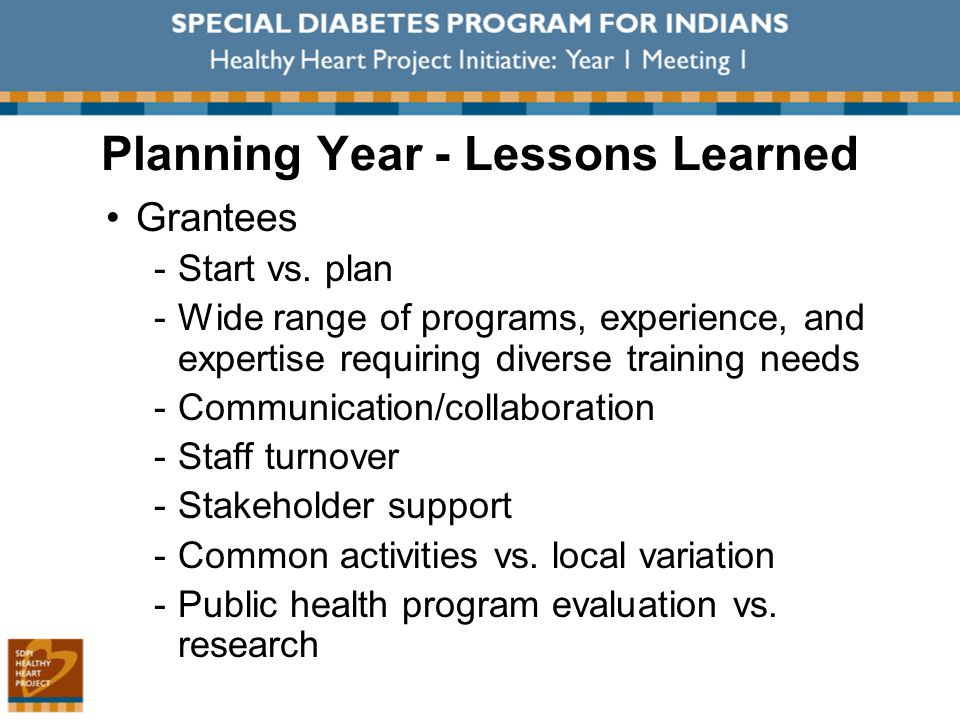 Planning Year - Lessons Learned Grantees ­Start vs.