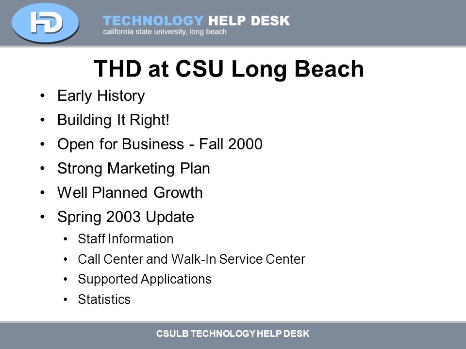 Csulb Technology Help Desk Help Desk Operations Working With