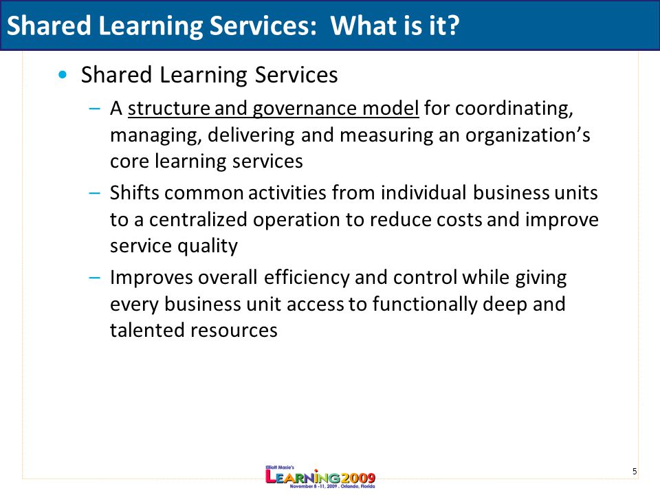 5 Shared Learning Services: What is it.