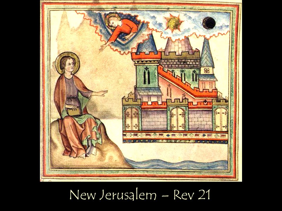 New Jerusalem – Rev 21