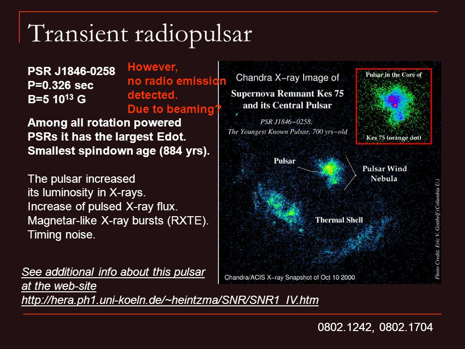 Transient radiopulsar PSR J P=0.326 sec B= G , Among all rotation powered PSRs it has the largest Edot.