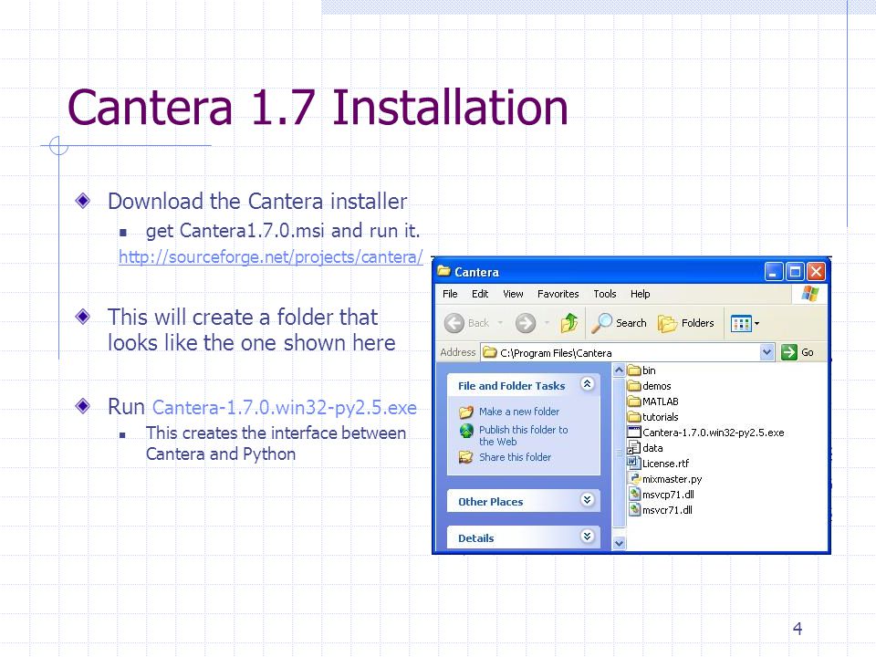 4 Cantera 1.7 Installation Download the Cantera installer get Cantera1.7.0.msi and run it.