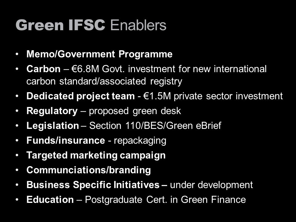 Green IFSC Enablers Memo/Government Programme Carbon – €6.8M Govt.