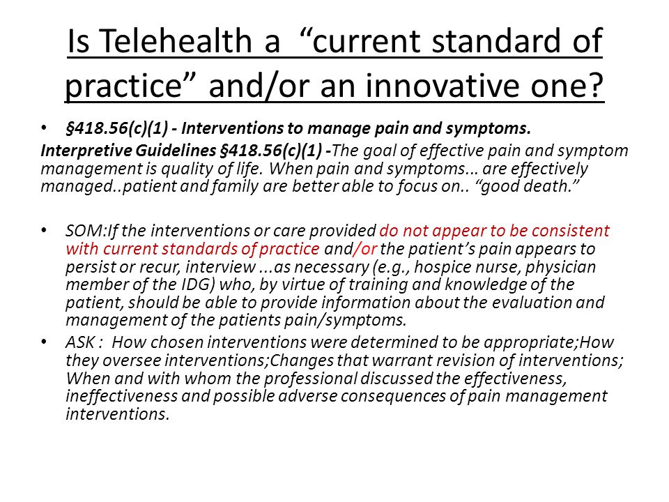 Is Telehealth a current standard of practice and/or an innovative one.