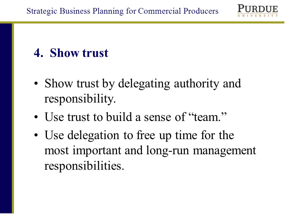 Strategic Business Planning for Commercial Producers 4.