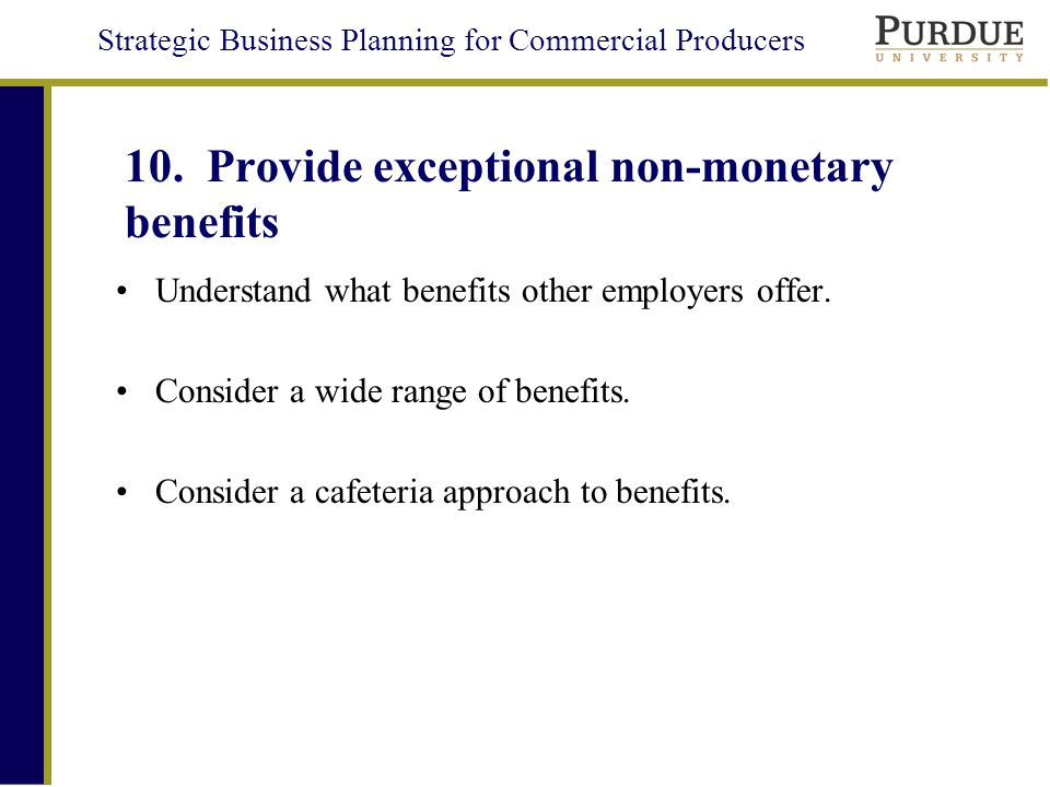 Strategic Business Planning for Commercial Producers 10.