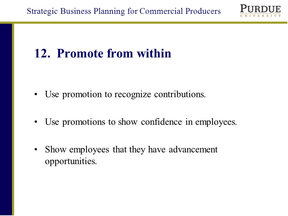 Strategic Business Planning for Commercial Producers 12.