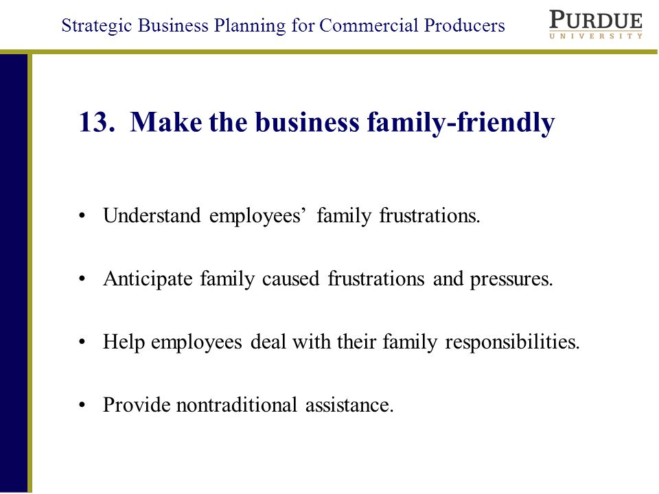 Strategic Business Planning for Commercial Producers 13.