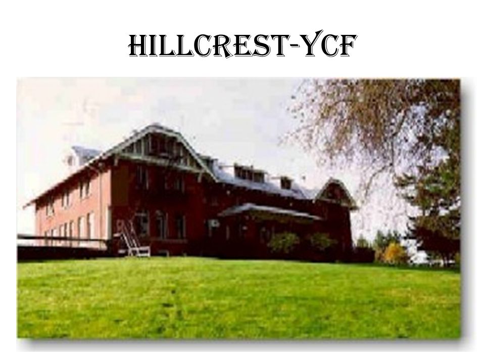 HILLCREST-YCF