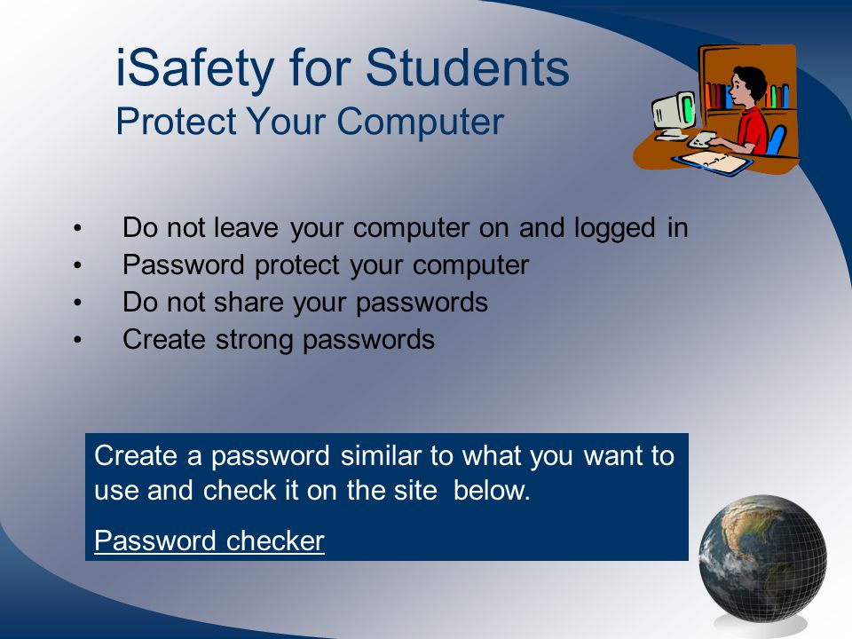 iSafety for Students Protect Your Information Internet privacy consists of privacy over the media of the Internet: the ability to control what information one reveals about oneself over the Internet, and to control who can access that information.