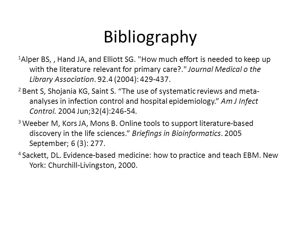 Bibliography 1 Alper BS,, Hand JA, and Elliott SG.