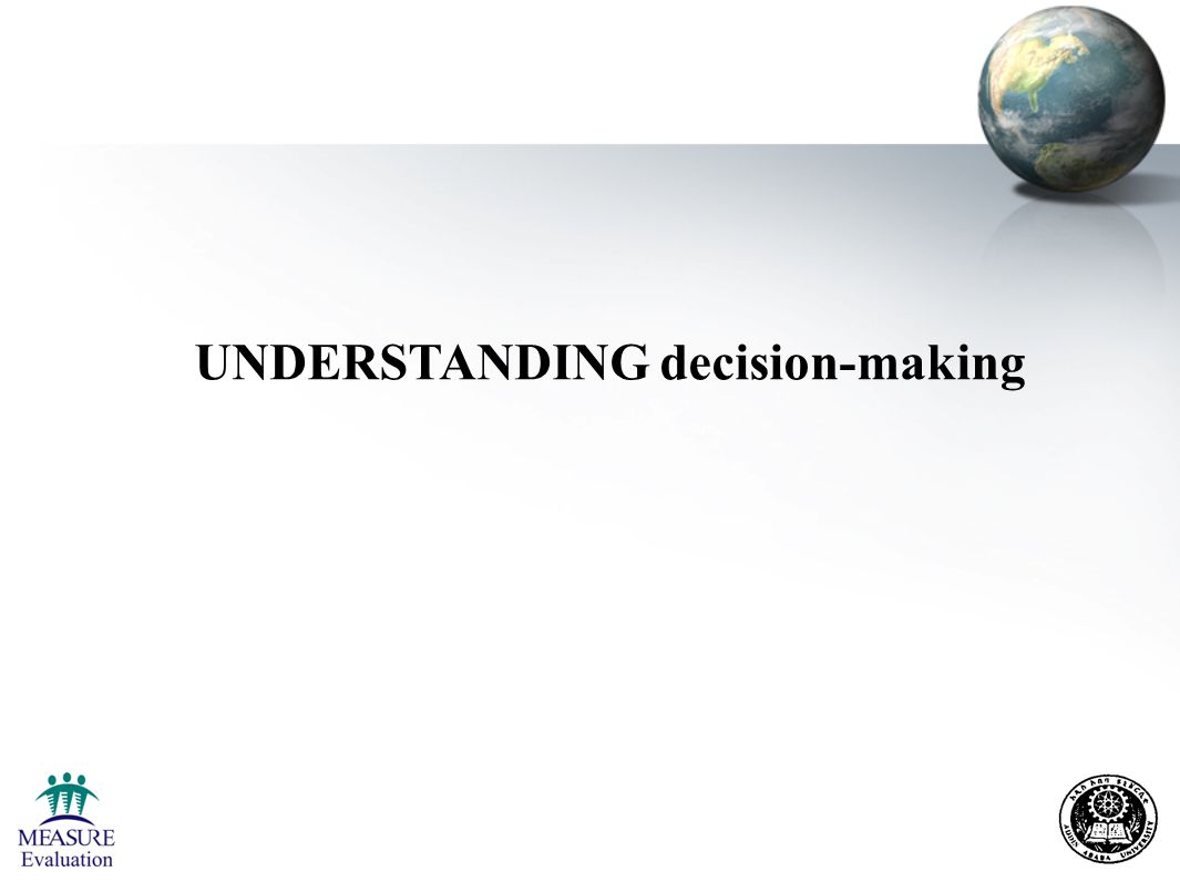 UNDERSTANDING decision-making