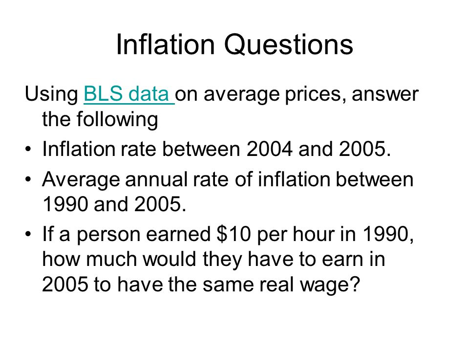 Inflation Questions Using BLS data on average prices, answer the followingBLS data Inflation rate between 2004 and 2005.