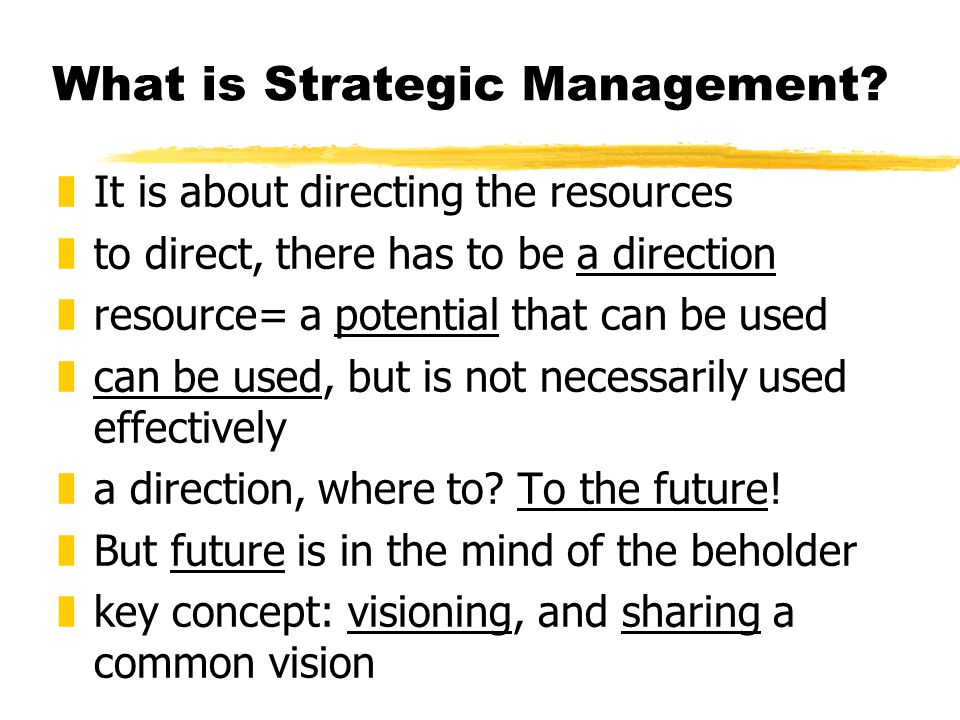 What is Strategic Management.
