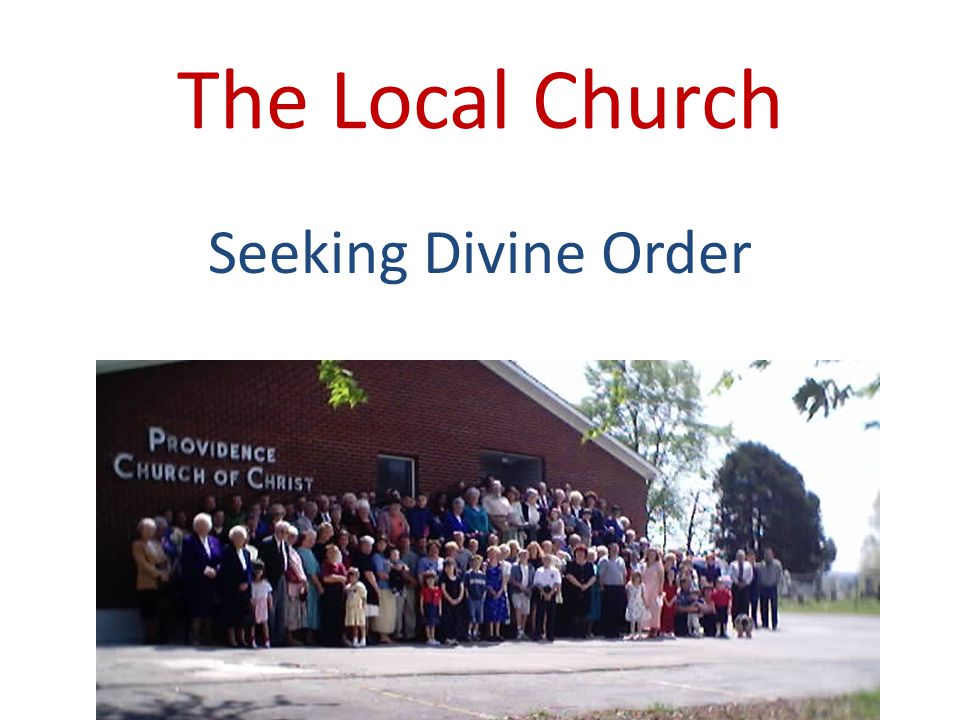 The Local Church Seeking Divine Order