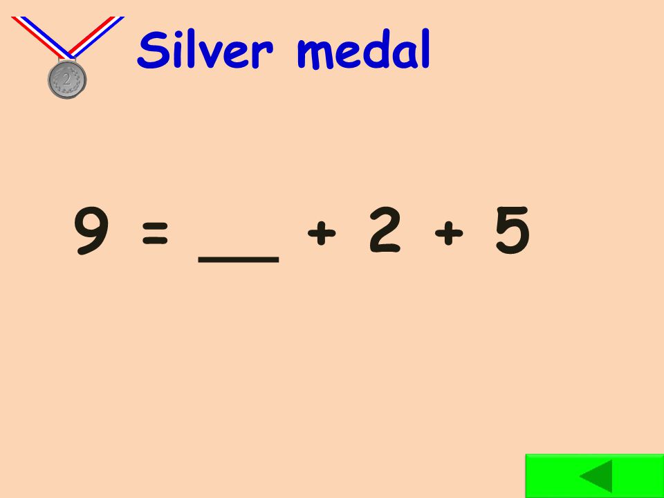 3 + 2 = __ + 6 Bronze medal