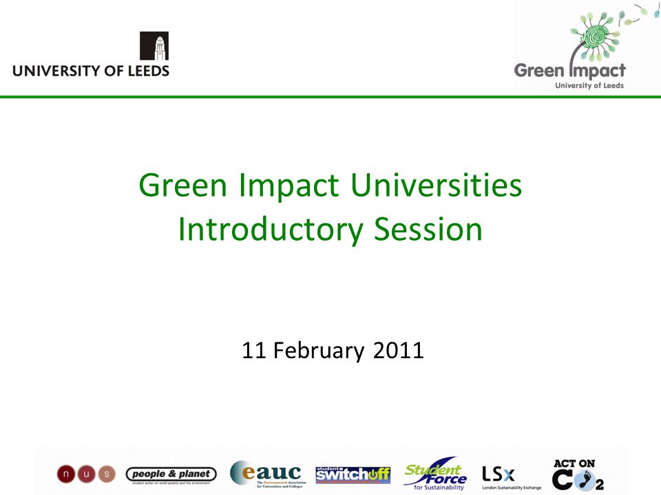 Green Impact Universities Introductory Session 11 February 2011