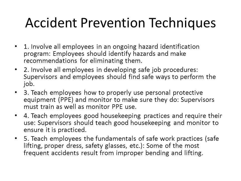 Accident Prevention Techniques 1.
