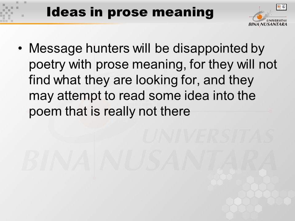Meaning And Ideas The Meaning Of A Poem Is The Experience It Expresses The Readers Want Something They Can Grasp Entirely With Their Minds A Poem Has Ppt Download