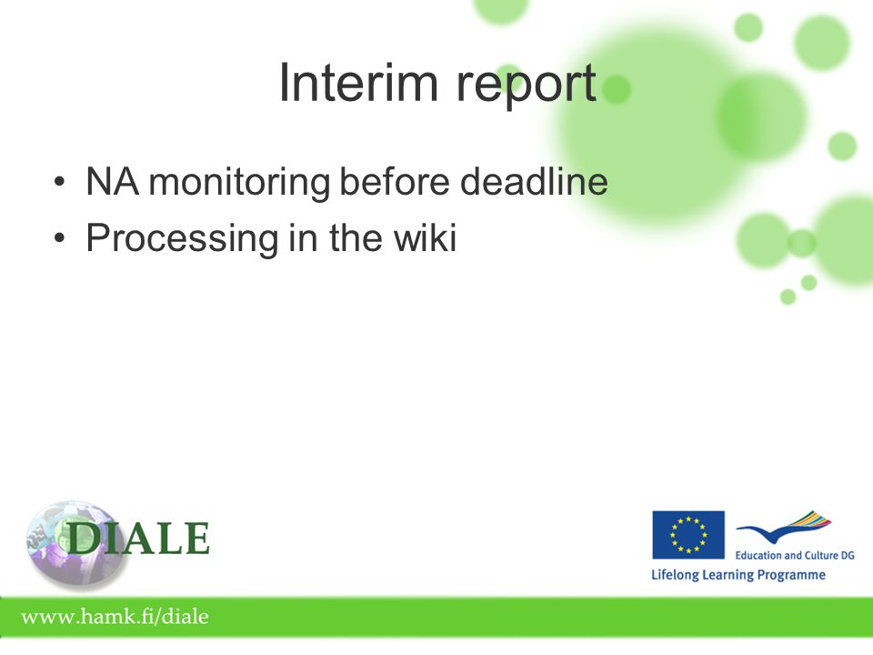 Interim report NA monitoring before deadline Processing in the wiki