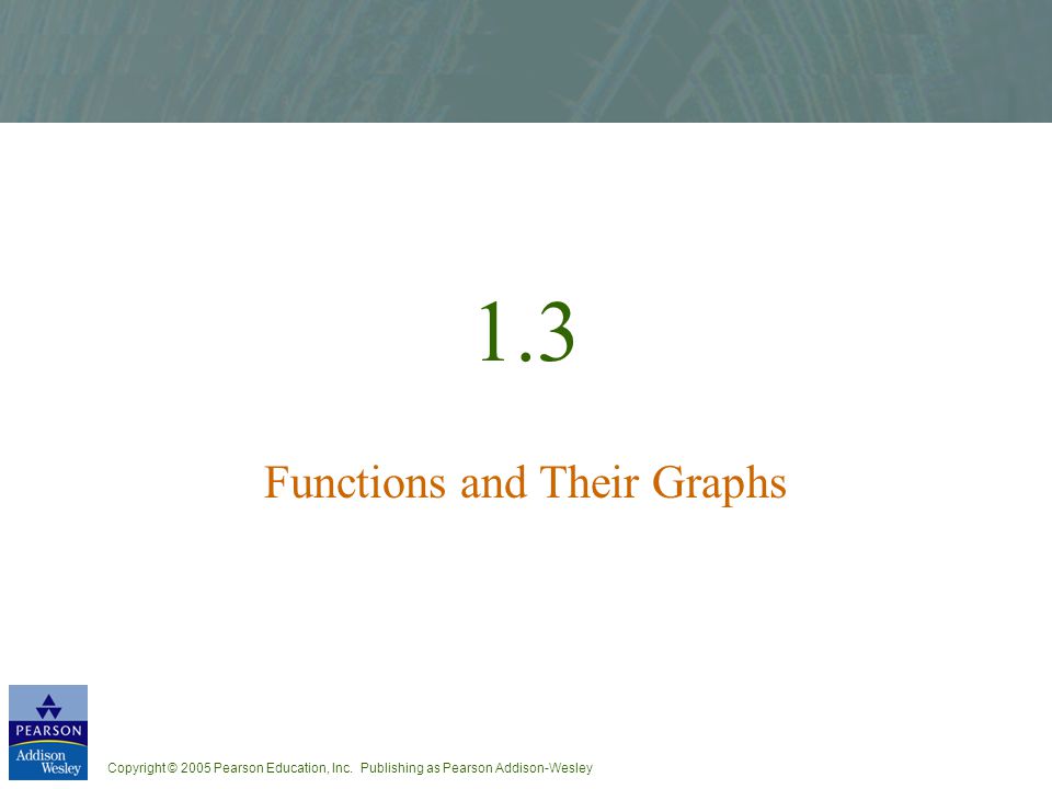 1.3 Functions and Their Graphs