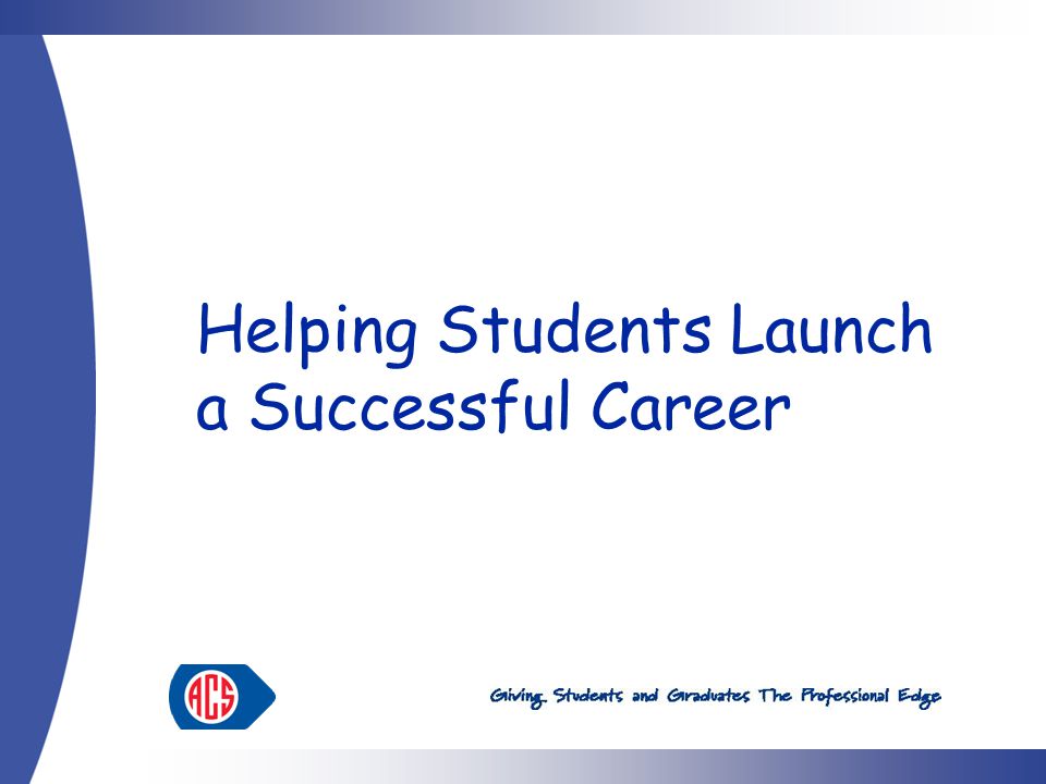 Helping Students Launch a Successful Career