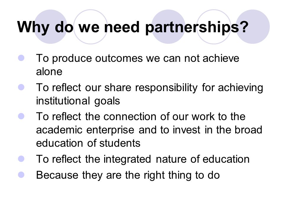 Why do we need partnerships.