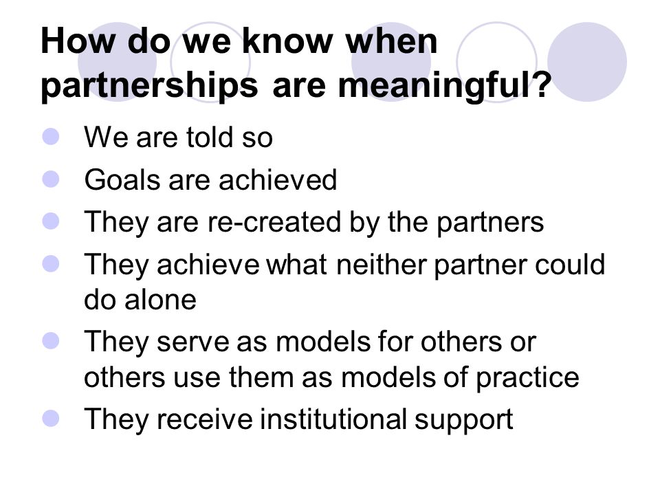 How do we know when partnerships are meaningful.