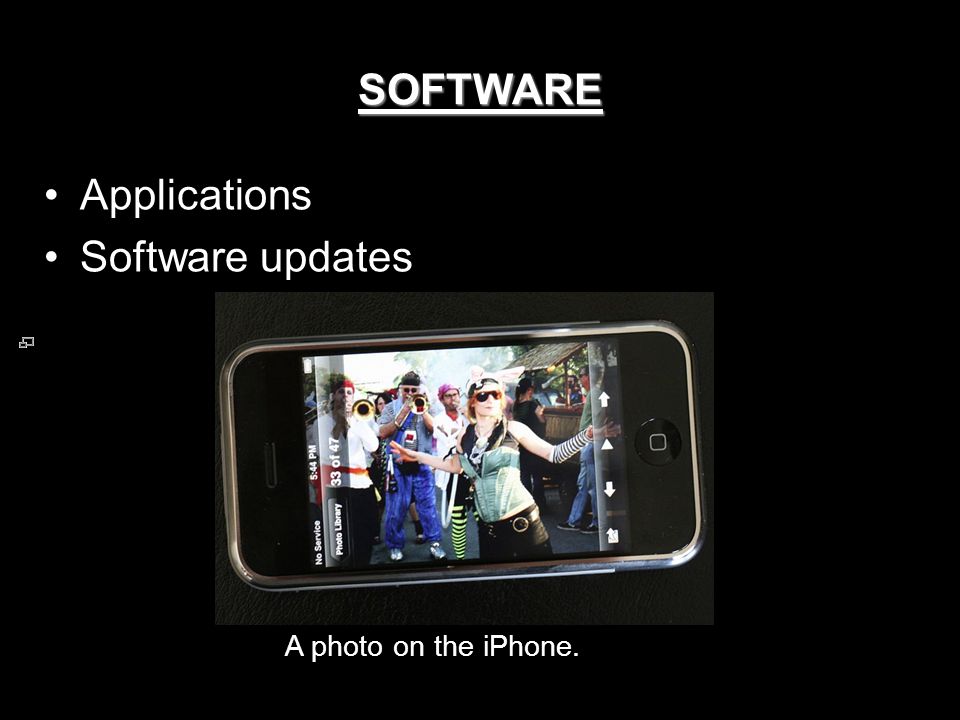 SOFTWARE Applications Software updates A photo on the iPhone.