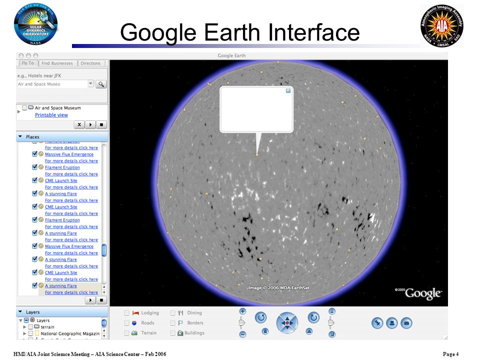 Page 4HMI/AIA Joint Sciemce Meeting – AIA Science Center – Feb 2006 Google Earth Interface