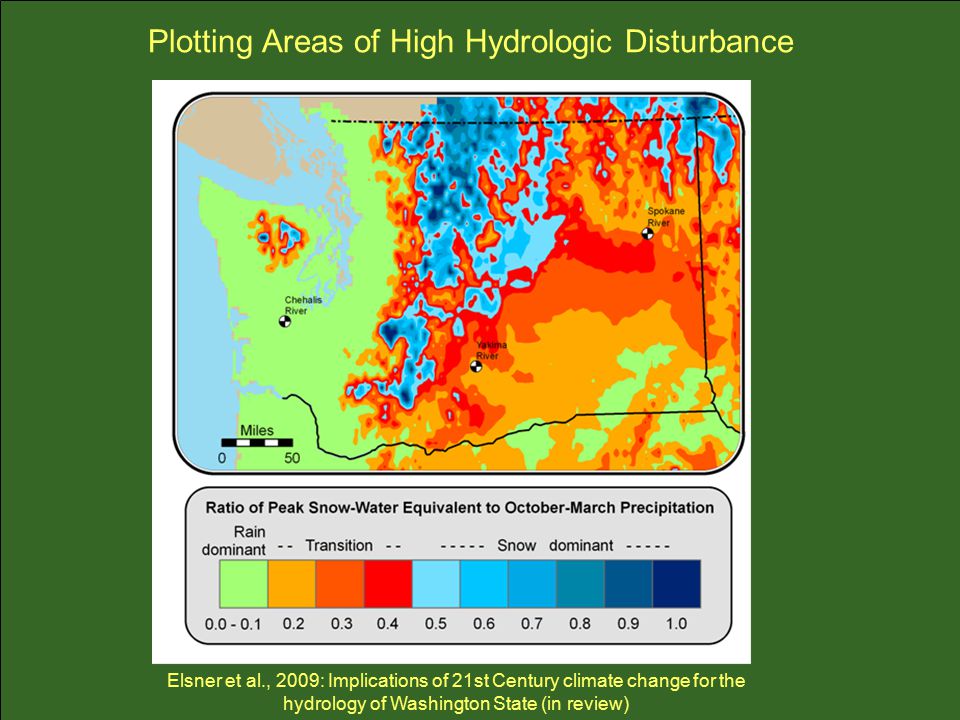 Plotting Areas of High Hydrologic Disturbance Elsner et al., 2009: Implications of 21st Century climate change for the hydrology of Washington State (in review)